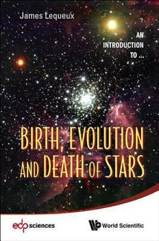 Paperback Birth, Evolution and Death of Stars Book