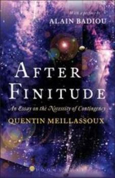 Paperback After Finitude: An Essay on the Necessity of Contingency Book