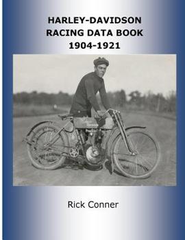 Paperback Harley-Davidson Racing Data Book 1904-1921 Book