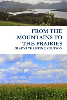 Paperback From the Mountains to the Prairies Book