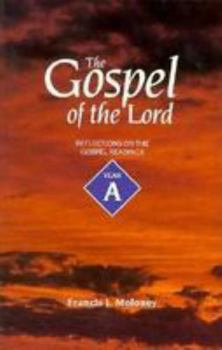 Paperback The Gospel of the Lord: Reflections on the Gospel Readings Book