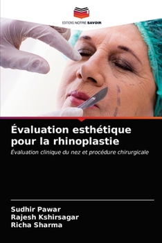 Paperback Évaluation esthétique pour la rhinoplastie [French] Book