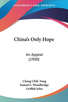 Paperback China's Only Hope: An Appeal (1900) Book