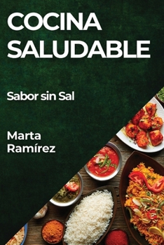 Paperback Cocina Saludable: Sabor sin Sal [Spanish] Book