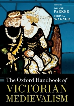 Hardcover The Oxford Handbook of Victorian Medievalism Book