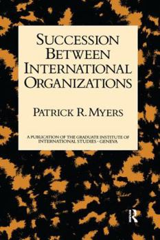 Paperback Succession Between International Organizations Book