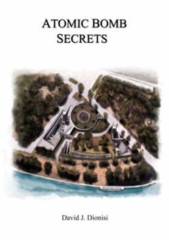 Paperback Atomic Bomb Secrets Book