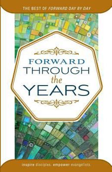 Paperback Forward Through the Years: The Best of Forward Day by Day Book