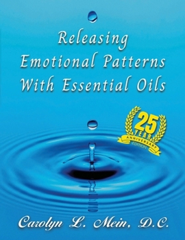 Paperback Releasing Emotional Patterns with Essential Oils Book