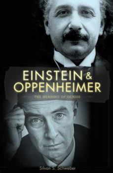 Hardcover Einstein and Oppenheimer: The Meaning of Genius Book