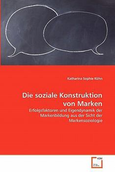 Paperback Die soziale Konstruktion von Marken [German] Book