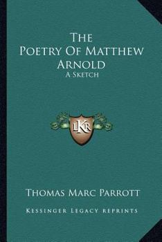 Paperback The Poetry of Matthew Arnold: A Sketch Book