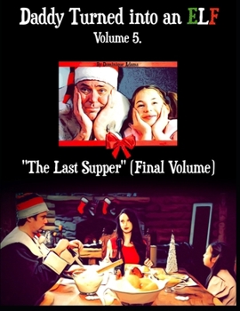 Paperback The Last Supper [Final Volume]: Volume 5. Book