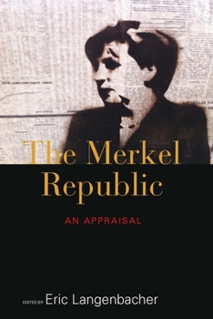 Paperback The Merkel Republic: An Appraisal Book