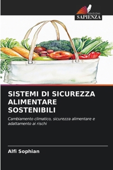 Sistemi Di Sicurezza Alimentare Sostenibili (Italian Edition)