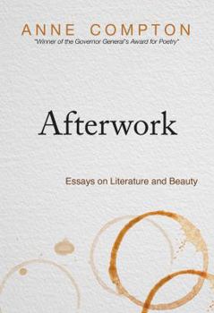 Paperback Afterwork: Essays on Literature and Beauty Book