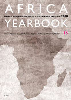 Paperback Africa Yearbook Volume 15: Politics, Economy and Society South of the Sahara in 2018 Book