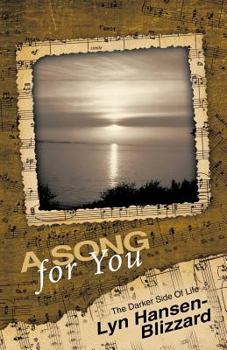 Paperback A Song for You: The Darker Side of Life Book