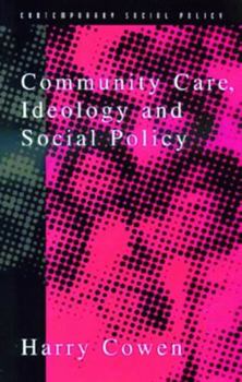 Paperback Community Care, Ideology and Social Policy Book