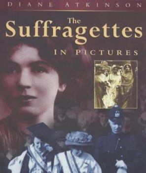 Paperback The Suffragettes in Pictures Book