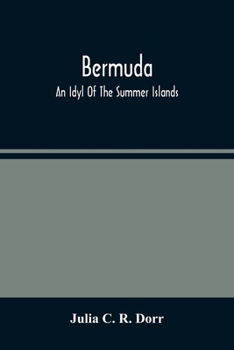 Paperback Bermuda. An Idyl Of The Summer Islands Book