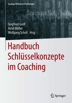 Hardcover Handbuch Schlüsselkonzepte Im Coaching [German] Book