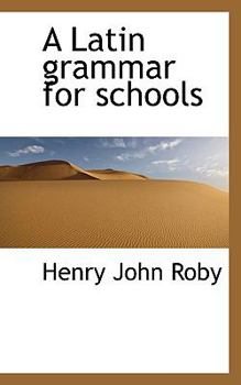 Paperback A Latin Grammar for Schools Book