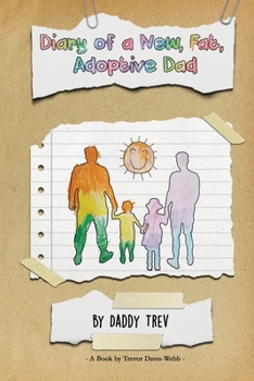 Paperback Diary of a New, Fat, Adoptive Dad Book