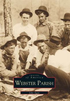 Webster Parish - Book  of the Images of America: Louisiana