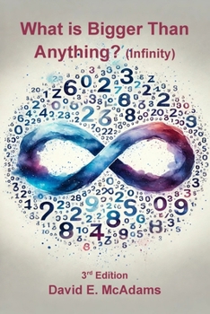Paperback What is Bigger Than Anything?: Infinity [Large Print] Book