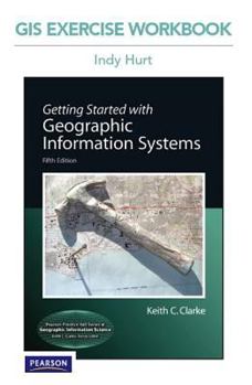 Spiral-bound GIS Exercise Workbook for Getting Started with Geographic Information Systems Book