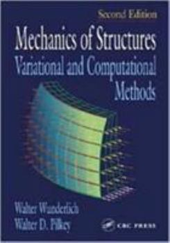 Hardcover Mechanics of Structures: Variational and Computational Methods Book