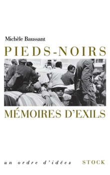 Paperback Pieds noirs, mémoires d'exil [French] Book