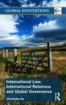 Paperback International Law, International Relations and Global Governance Book