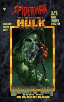 Spiderman and the Incredible Hulk: Rampage (Doom's Day, Book One) - Book  of the Marvel Berkley/Byron Preiss Productions Prose Novels
