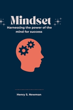 Paperback Mindset: Harnessing the power of the mind for success Book