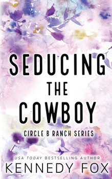 Seducing the Cowboy