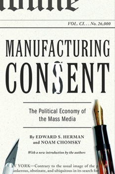 Paperback Manufacturing Consent: The Political Economy of the Mass Media Book