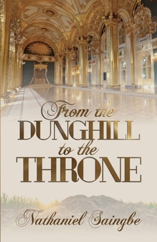 Paperback From the Dunghill to the Throne Book