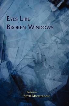 Paperback Eyes Like Broken Windows Book