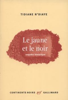 Paperback Le jaune et le noir: Enquête historique [French] Book