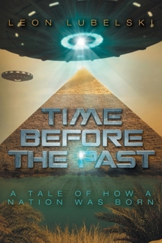 Paperback Time Before the Past: A Tale of How a Nation Was Born Book