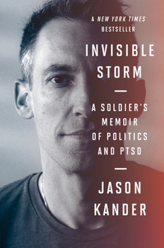Paperback Invisible Storm: A Soldier's Memoir of Politics and Ptsd Book