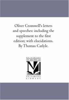 Cromwell's Letters and Speeches