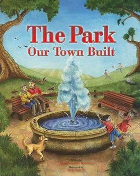 Hardcover The Park Our Town Built Book