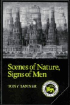 Scenes of Nature, Signs of Man: Essays on 19th and 20th Century American Literature (Cambridge Studies in American Literature and Culture) - Book  of the Cambridge Studies in American Literature and Culture