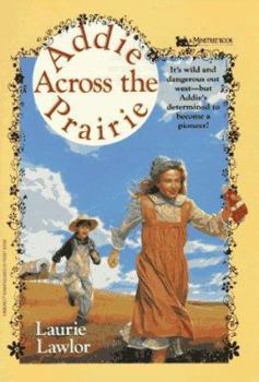 Paperback Addie Across the Prairie Book