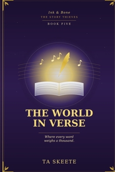 Paperback The World in Verse: Ink & Bone: The Story Thieves, Book Five Book