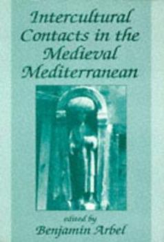 Paperback Intercultural Contacts in the Medieval Mediterranean Book
