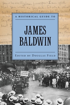 Paperback A Historical Guide to James Baldwin Book